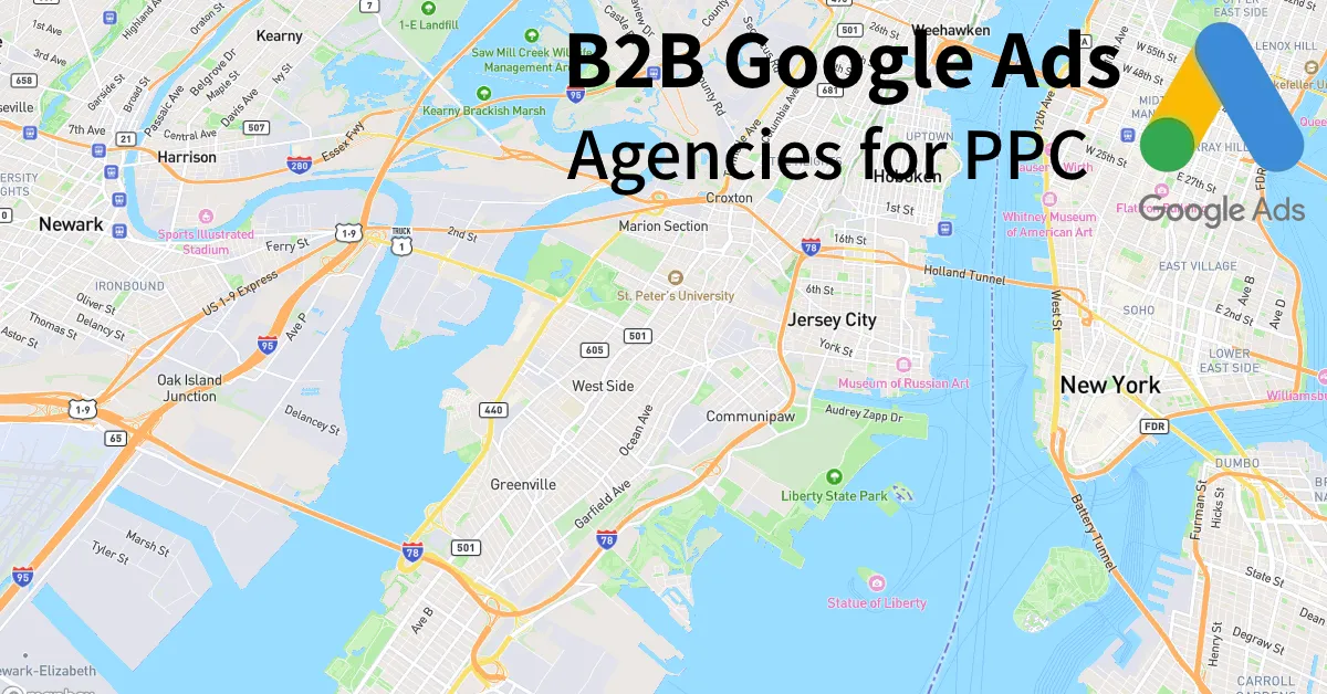Top 10 B2B Google Ads Agencies in Jersey City New Jersey