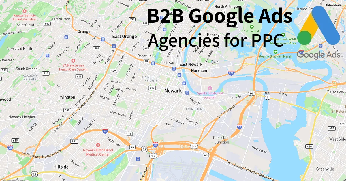 Top 10 B2B Google Ads Agencies in Newark New Jersey