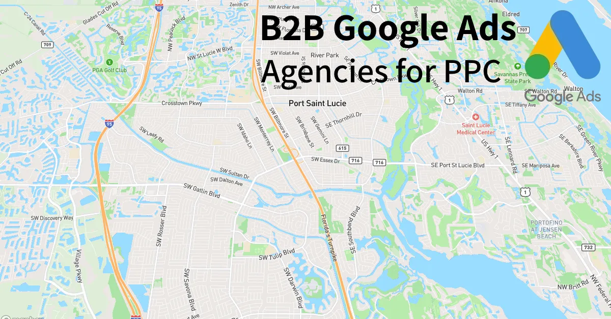 Top 10 B2B Google Ads Agencies in Port St Lucie Florida
