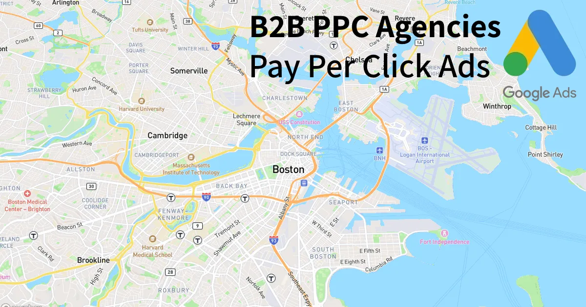 Top 10 B2B PPC Agencies in Boston Massachusetts