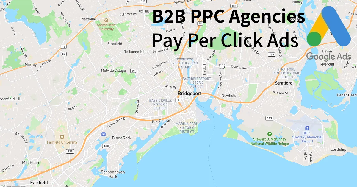 Top 10 B2B PPC Agencies in Bridgeport Connecticut