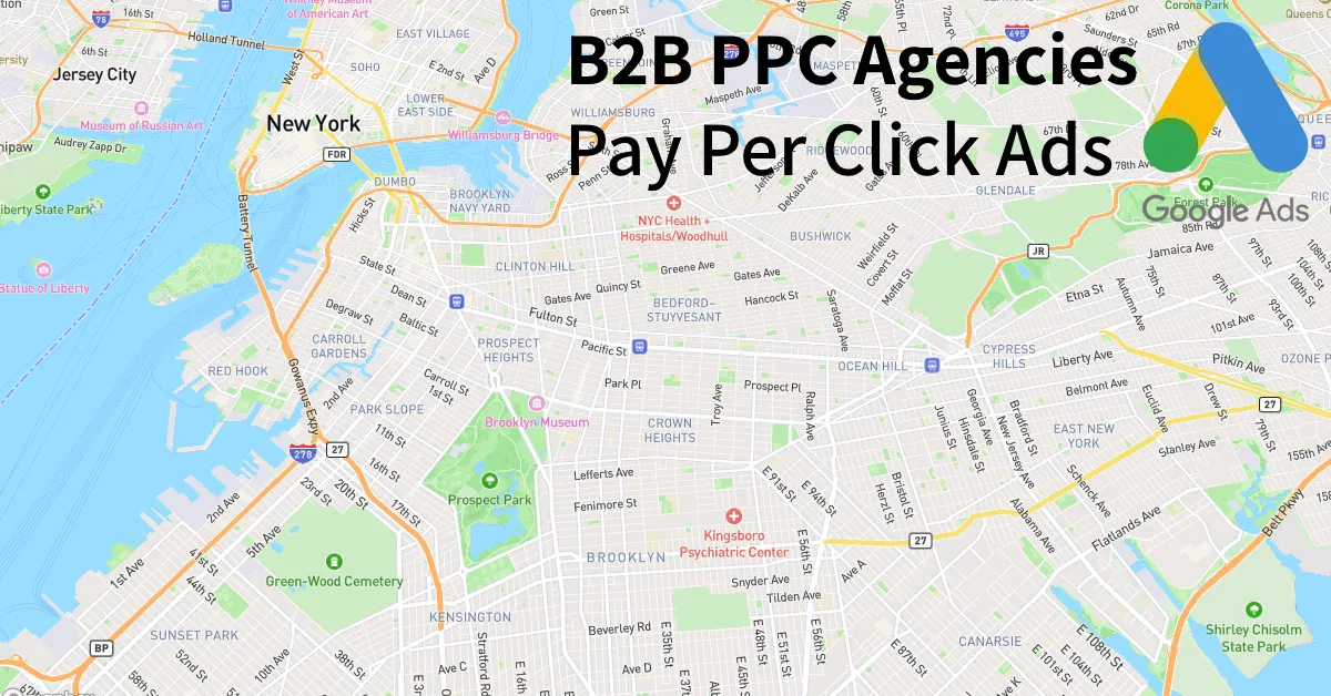 Top 10 B2B PPC Agencies in Brooklyn NY