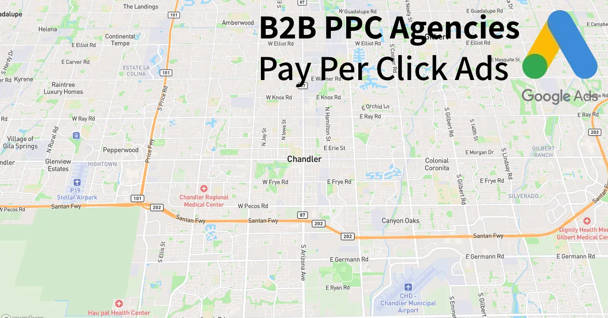 Top 10 B2B PPC Agencies in Chandler Arizona