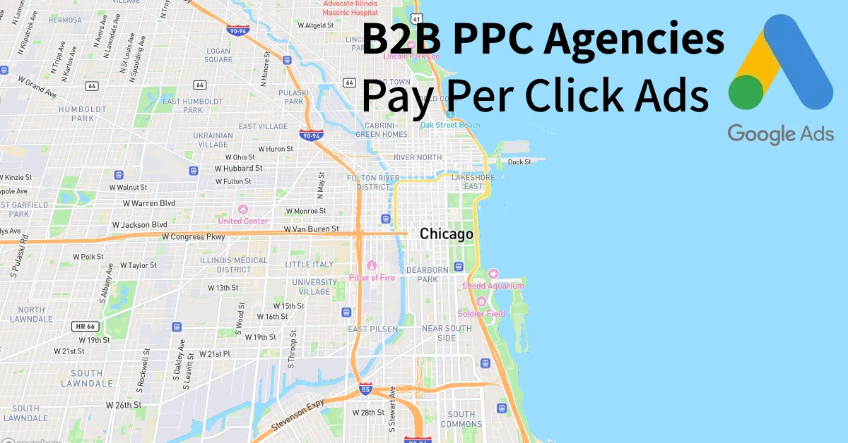 Top 10 B2B PPC Agencies in Chicago Illinois