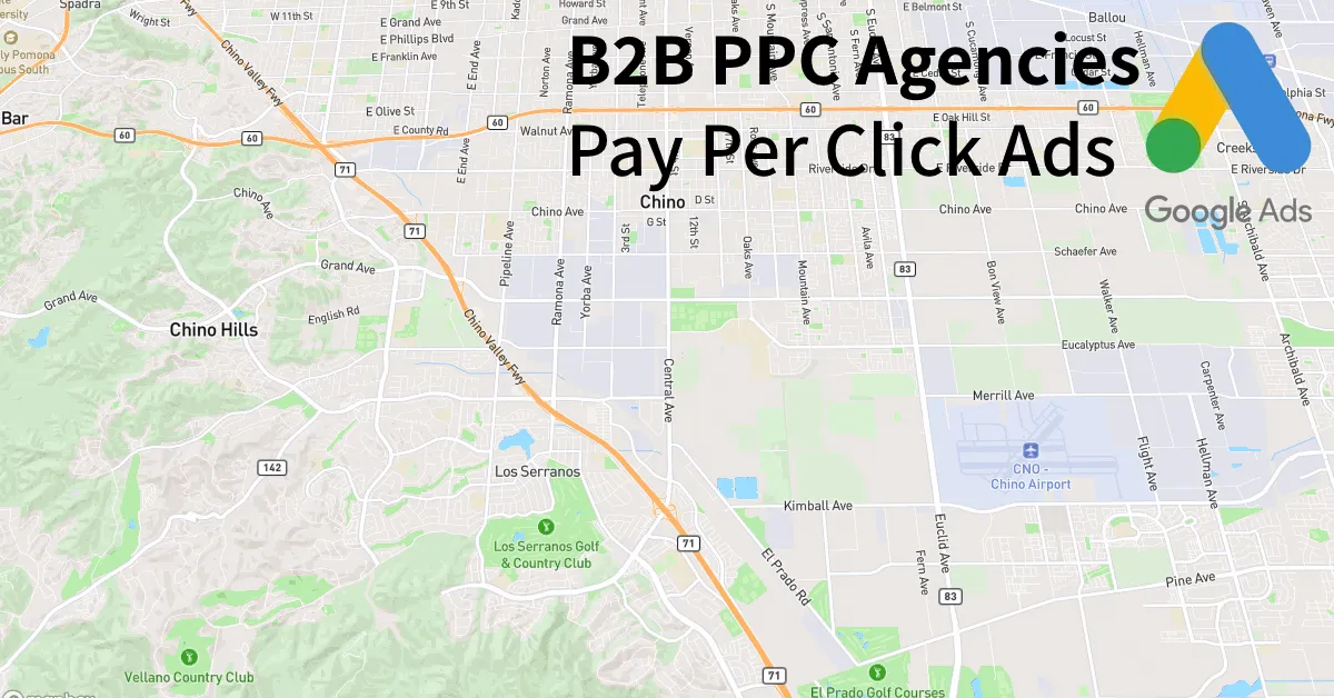 Top 10 B2B PPC Agencies in Chino Hills California