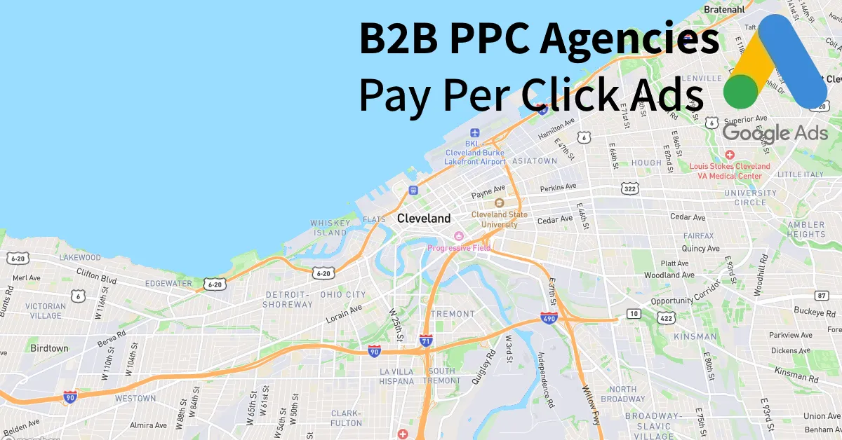 Top 10 B2B PPC Agencies in Cleveland Ohio