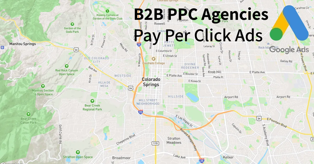 Top 10 B2B PPC Agencies in Colorado Springs Colorado