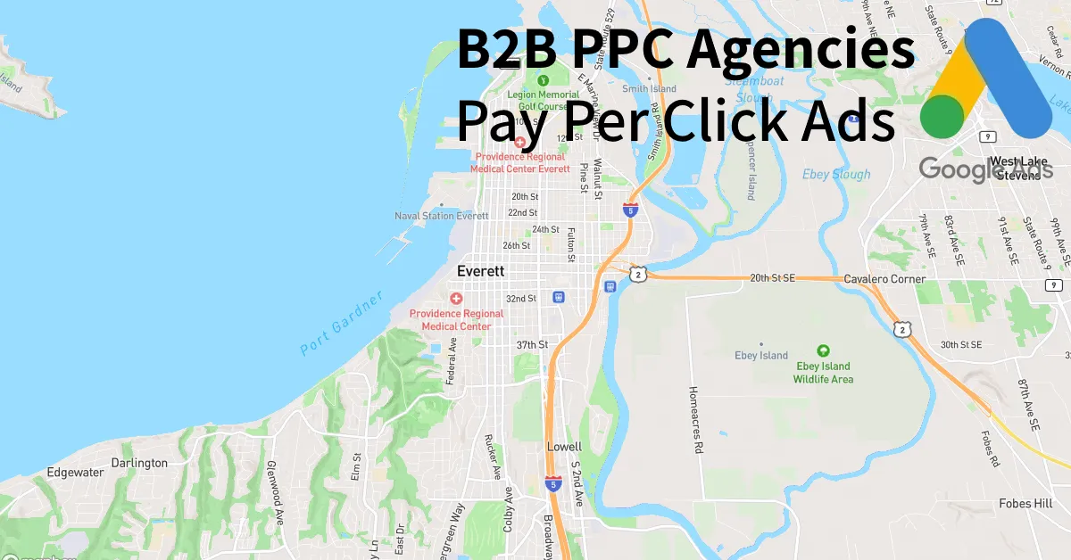 Top 10 B2B PPC Agencies in Everett Washington