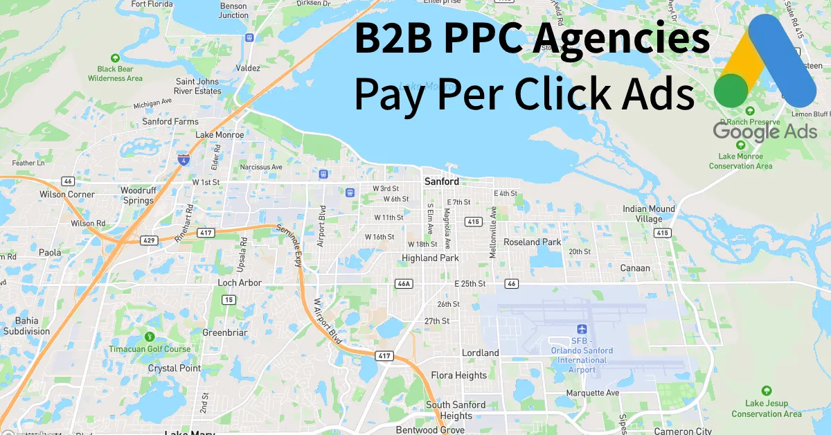 Top 10 B2B PPC Agencies in Sanford Florida