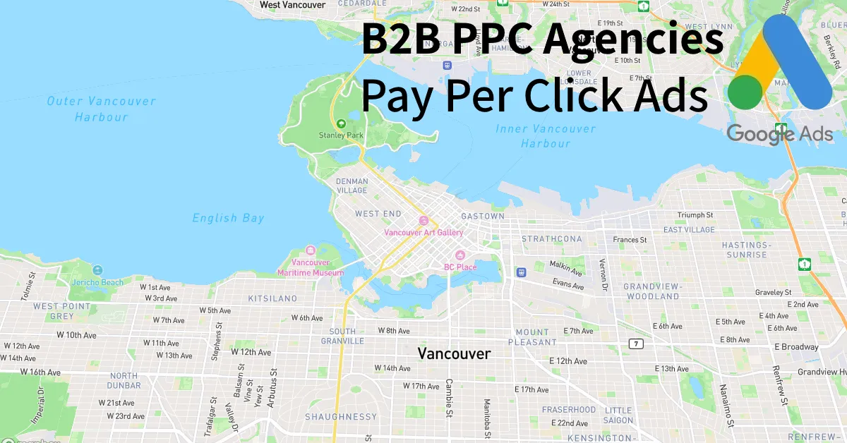 Top 10 B2B PPC Agencies in Vancouver Canada