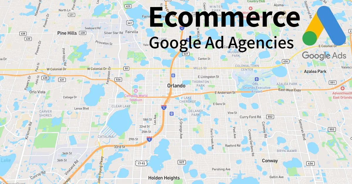Top 10 Ecommerce Google Ads Agencies in Orlando Florida