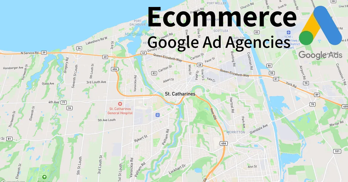 Top 10 Ecommerce Google Ads Agencies in St Catharines Canada