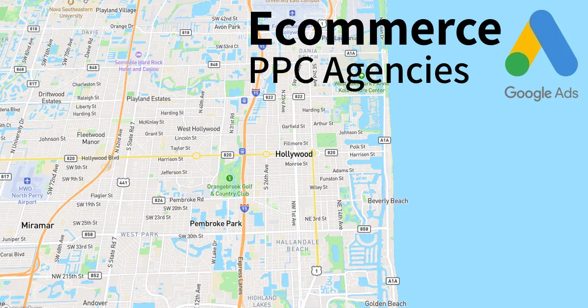Top 10 Ecommerce PPC Agencies in Hollywood Florida