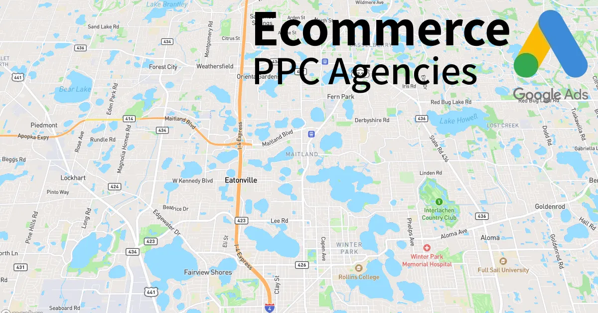 Top 10 Ecommerce PPC Agencies in Maitland Florida