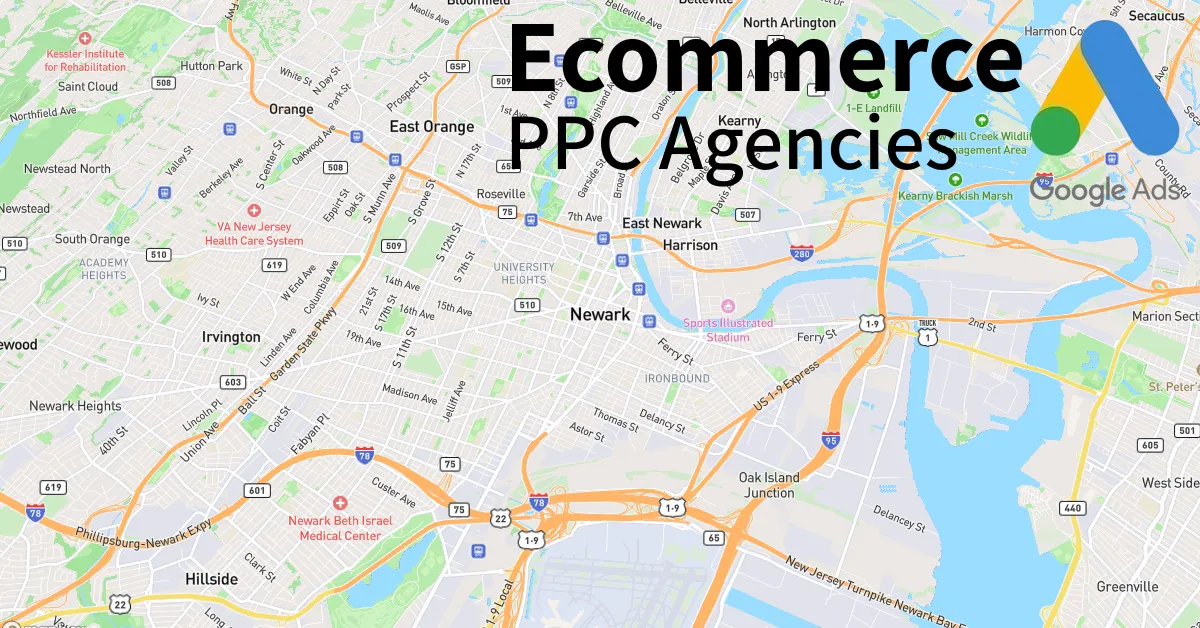 Top 10 Ecommerce PPC Agencies in Newark New Jersey