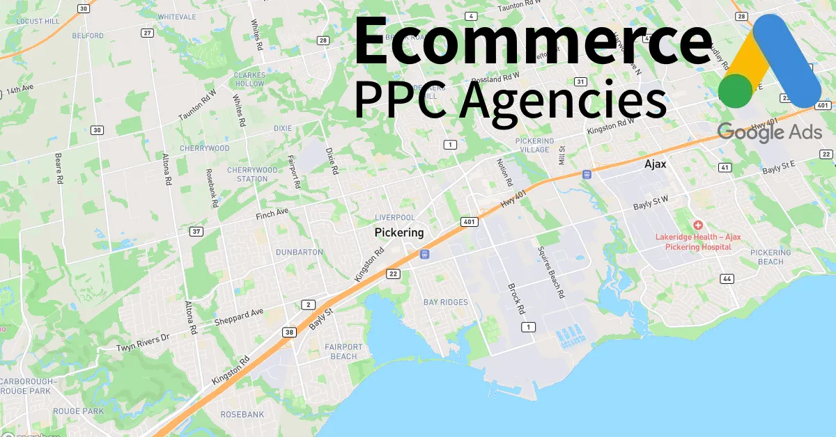 Top 10 Ecommerce PPC Agencies in Pickering Canada