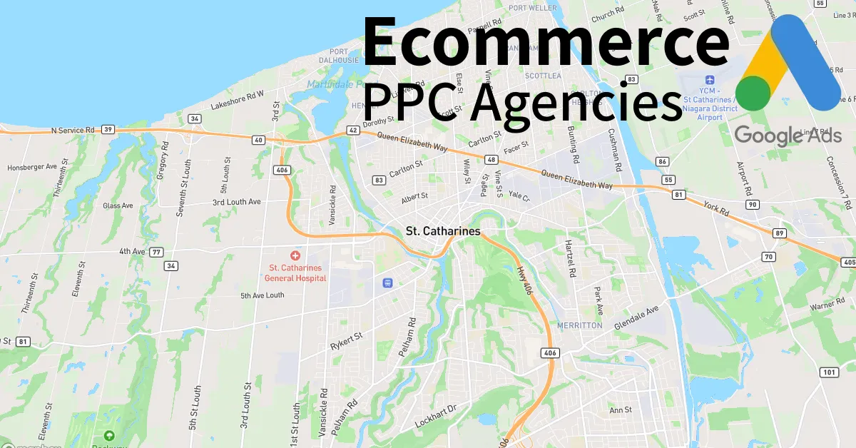 Top 10 Ecommerce PPC Agencies in St Catharines Canada