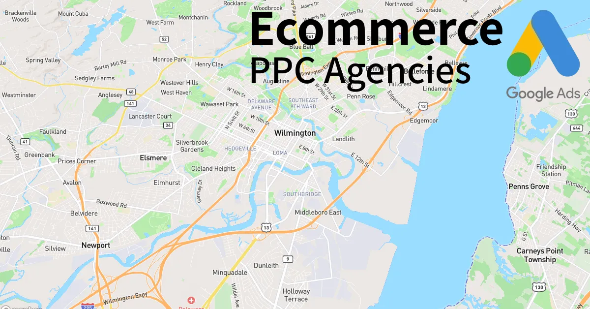 Top 10 Ecommerce PPC Agencies in Wilmington Delaware