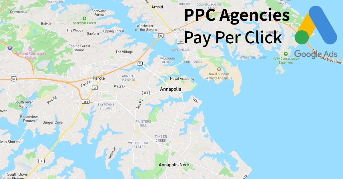 Top 10 PPC Agencies in Annapolis Maryland