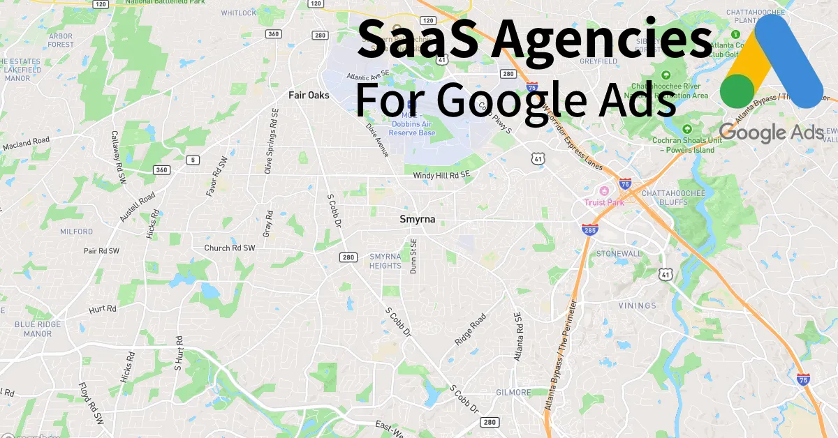Top 10 SaaS Google Ads Agencies in Smyrna Georgia
