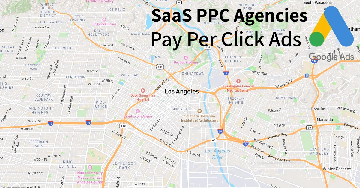 Top 10 SaaS PPC Agencies in Los Angeles California