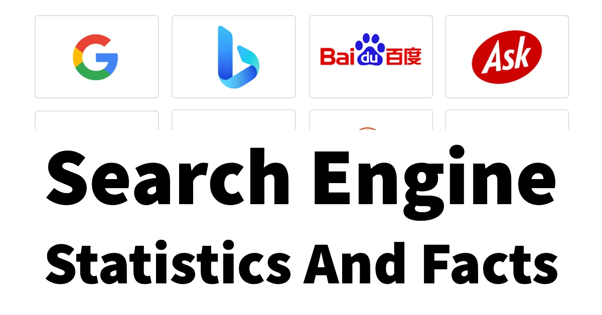 Search Engine Statistics And Facts in 2025